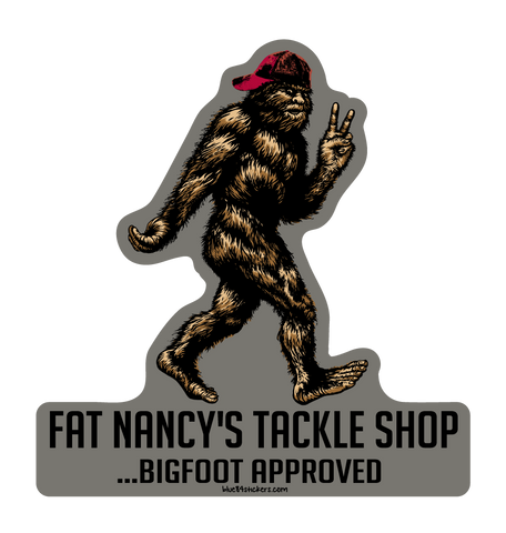 Fat Nancy's Bigfoot Approved