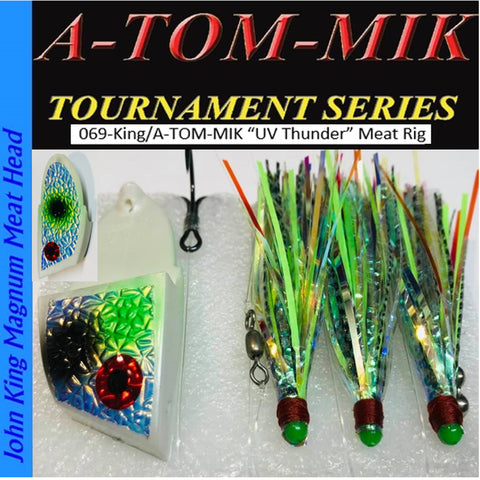 A-TOM-MIK King-069/UV Thunder Meat Rig