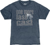 Fat Nancy's One More Last Cast T-Shirt